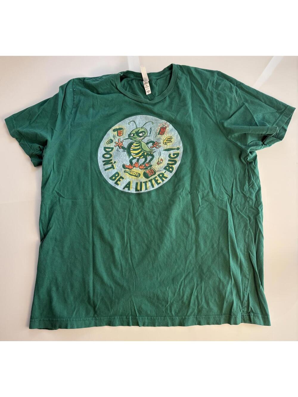 Don’t be a Litter Bug Tee- Men XXL